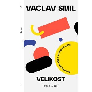 Velikost | Ivo Magera, Vaclav Smil