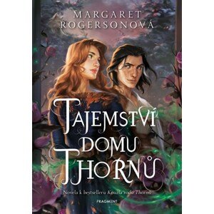 Tajemství domu Thornů  | Pavla Kubešová, Margaret Rogersonová