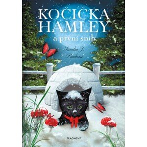 Kočička Hamley a první sníh | Tereza Dubenská, Sandra J. Paul, Sandra J. Paul