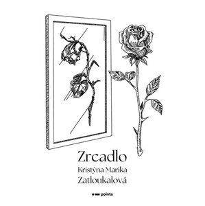 Zrcadlo | Kristýna Marika Zatloukalová