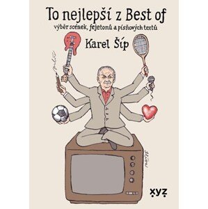 To nejlepší z Best of | Karel Šíp, Slíva Jiří