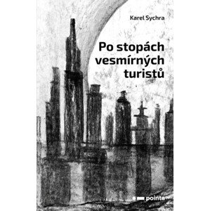 Po stopách vesmírných turistů | Karel Sychra