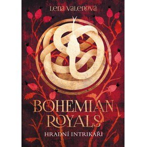 Bohemian Royals 2: Hradní intrikáři | Lena Valenová