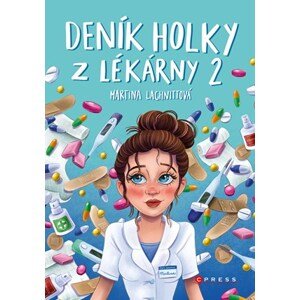 Deník holky z lékárny 2  | Pavla Navrátilová Filip, Martina Lachnittová