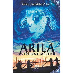 Arila: Stříbrné město | Radek Starý