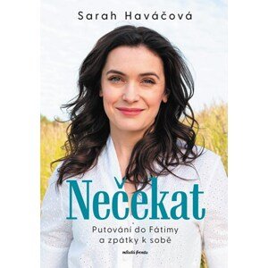 Nečekat | Sarah Haváčová