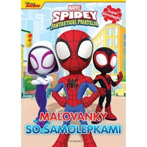 Spidey a jeho fantastickí kamaráti - Maľovanky so samolepkami | Kolektiv