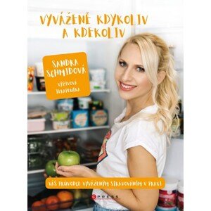 Vyváženě kdykoliv a kdekoliv | Sandra Schmidová