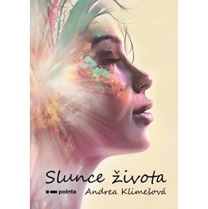 Slunce života | Andrea Klimešová