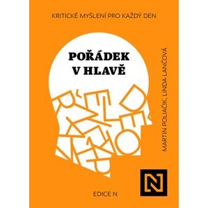 Pořádek v hlavě | Martin Poliačik, Linda Lančová, Ondřej Mrázek