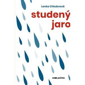 Studený jaro | Lenka Chlubnová