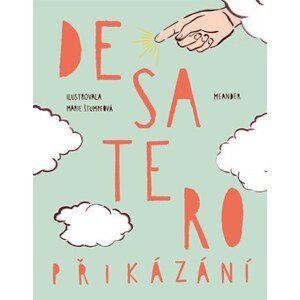 Desatero přikázání | Ivana Pecháčková