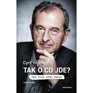 Tak o co jde?  | Cyril Höschl, Ivan Hamšík