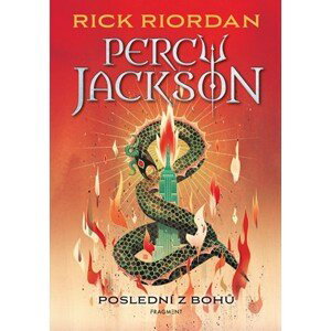 Percy Jackson - Poslední z bohů | Dana Chodilová, Rick Riordan, Rick Riordan