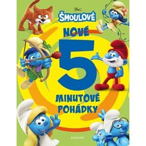 Šmoulové - Nové 5minutové pohádky | Kolektiv, Lucie Jiránková