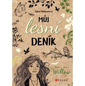 Dívka jménem Willow: Můj lesní deník | Simona Ceccarelliová, Kristýna Lakomá