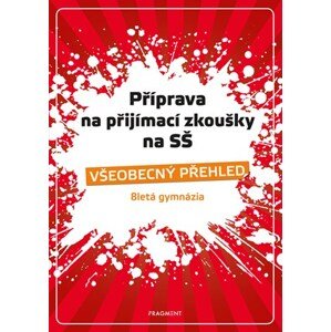 Příprava na přijímací zkoušky na SŠ – Všeobecný přehled 8G | Jana Eislerová, Jaroslav Eisler