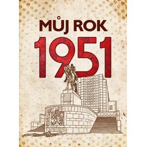 Můj rok 1951 | Kolektiv, Alena Breuerová