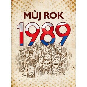 Můj rok 1989 | Martin Ježek