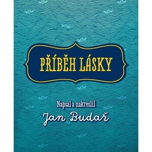 Příběh lásky | Jan Budař, Jan Budař