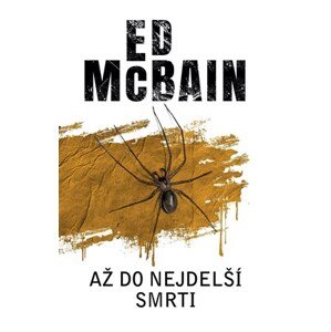 Až do nejdelší smrti | Ed McBain, Jan Lusk