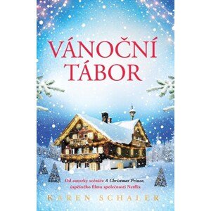 Vánoční tábor | Dana Chodilová, Karen Schaler