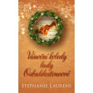 Vánoční koledy lady Osbaldestoneové | Stephanie Laurens, Petra Klůfová