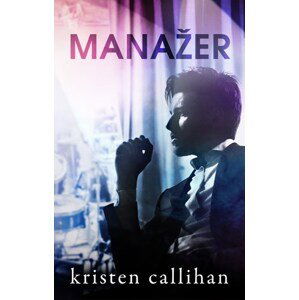 Manažer | Kristen Callihan, Zuzana Ľalíková