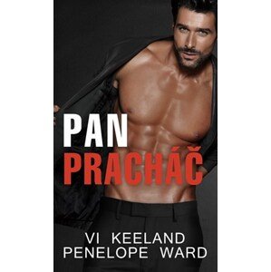 Pan Pracháč | Antonie Králová, Penelope Ward, Vi Keeland