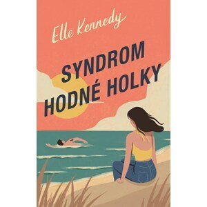 Syndrom hodné holky | Elle Kennedy, Zuzana Ľalíková