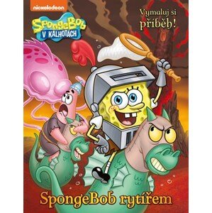 SpongeBob - SpongeBob rytířem | Kolektiv