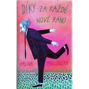 Díky za každé nové ráno | Halina Pawlowská, Erika Bornová