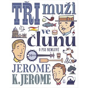 Tři muži ve člunu (o psu nemluvě) | Štěpán Janík, Miroslav Macek, Jerome Klapka Jerome