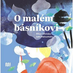 O malém básníkovi | Milan Ohnisko