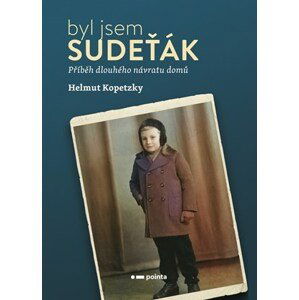 Byl jsem Sudeťák | Helmut Kopetzky