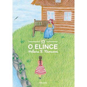 O Elince | Helena B. Němcová