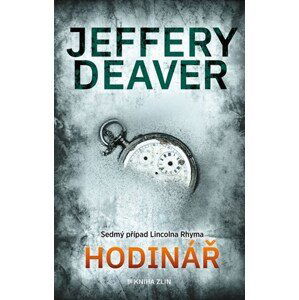 Hodinář | Jiří Kobělka, Jeffery Deaver