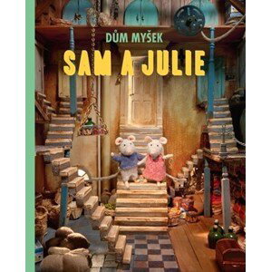 Dům myšek - Sam a Julie | Karina Schaapman