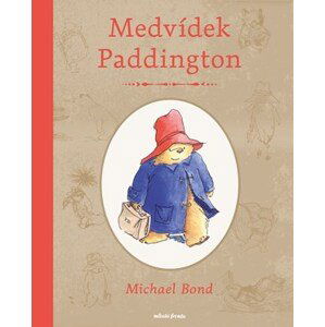 Medvídek Paddington  | Dominika Křesťanová, Lucie Křesťanová, Peggy Fortnum