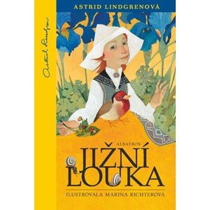 Jižní louka | Astrid Lindgrenová, Jarka Vrbová, Marina Richterová