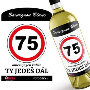 Víno ty jedeš dál (Druh Vína: Bílé víno, věk: 75)