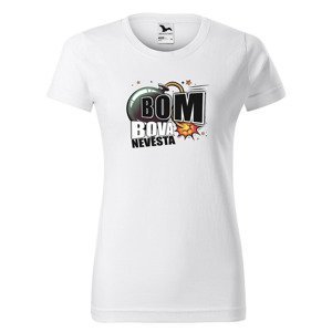 Tričko Bombová nevěsta (dámské) (Velikost: XL, Barva trička: Bílá)