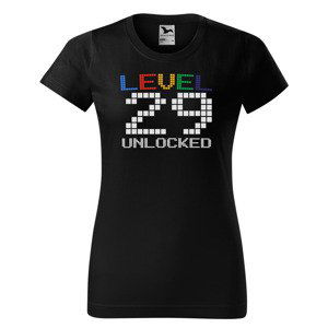 Tričko Level Unlocked (dámské) (věk: 29)