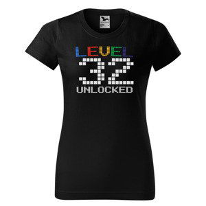 Tričko Level Unlocked (dámské) (věk: 32)