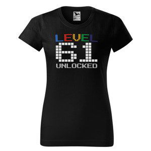 Tričko Level Unlocked (dámské) (věk: 61)