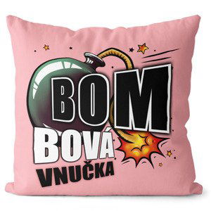 Polštářek Bombová vnučka (Velikost: 55 x 55 cm)