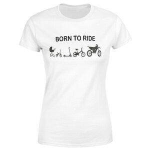 Tričko Born to ride motocross (Velikost: XS, Typ: pro ženy, Barva trička: Bílá)