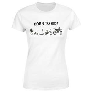 Tričko Born to ride motocross (Velikost: L, Typ: pro ženy, Barva trička: Bílá)