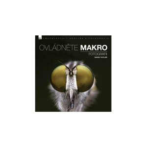 David Taylor - OVLÁDNĚTE MAKRO