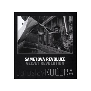 Jaroslav Kučera - SAMETOVÁ REVOLUCE